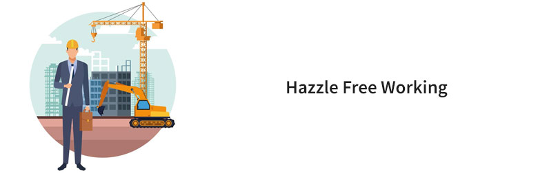 Hazzle Free Working