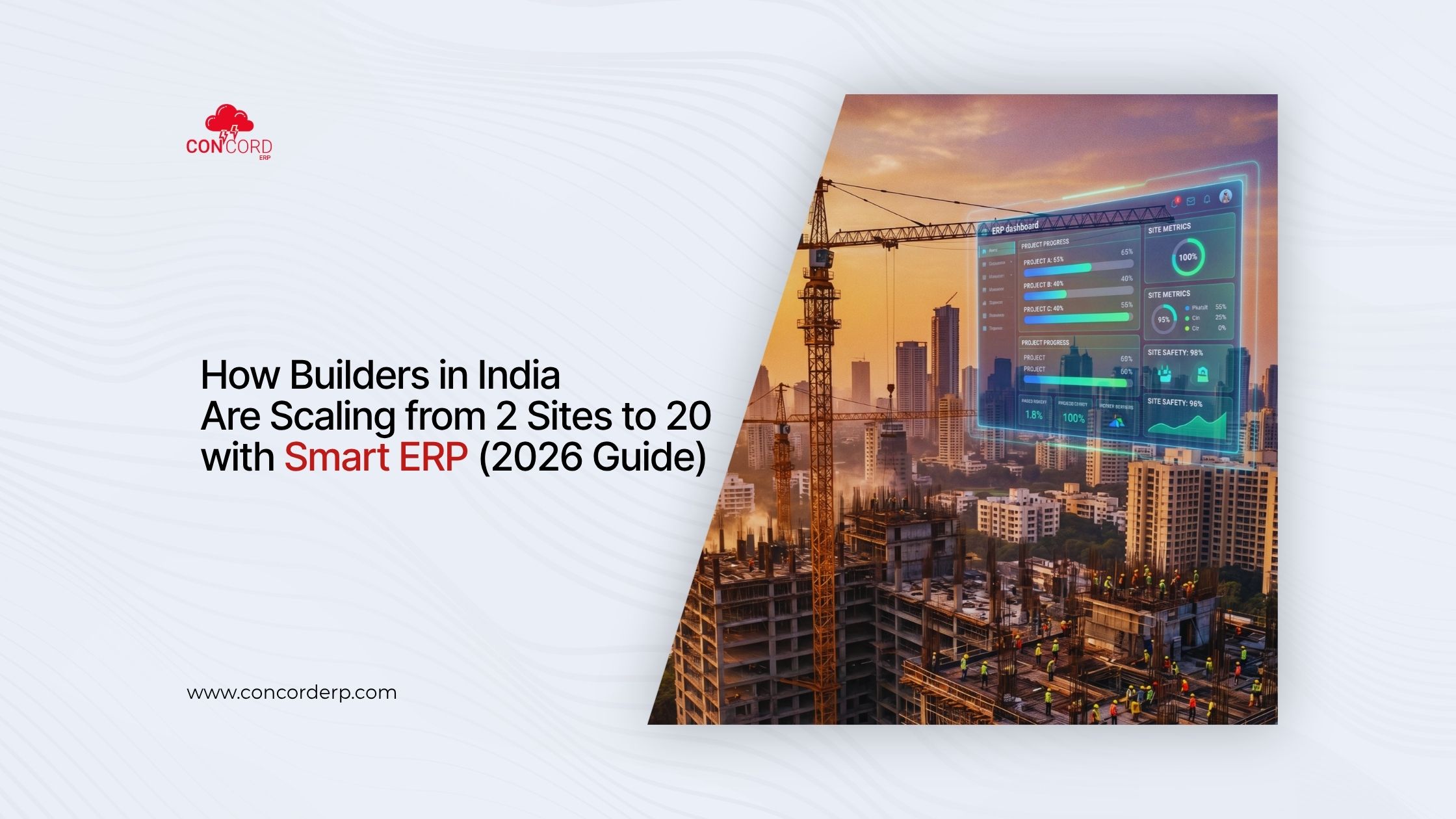 How Builders in India Are Scaling from 2 Sites to 20 with Smart ERP (2026 Guide)